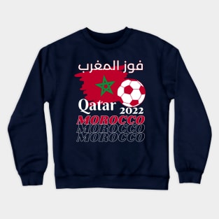 Morocco Qatar World Cup 2022 Crewneck Sweatshirt